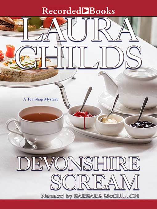 Title details for Devonshire Scream by Laura Childs - Available